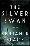 The Silver Swan: A Novel