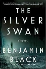 The Silver Swan: A Novel (Unabridged)