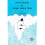 Hind Swaraj or Indian Home Rule