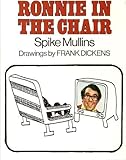Ronnie in the chair