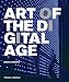 Art of the Digital Age