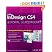 InDesign CS4 Digital Classroom, (Book and Video Training)