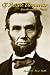 Book Of Rustic Eloquence, Lincoln and the People