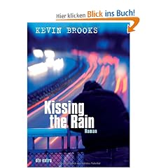 Kissing the Rain: Roman