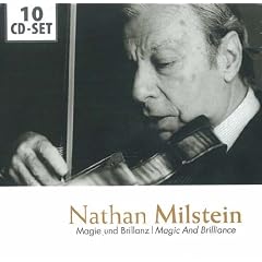 Nathan Milstein: Magie und Brillanz