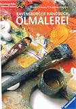 Produkt-Bild: Ravensburger Handbuch &Ouml;lmalerei. Mit neuer Rechtschreibung