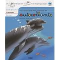 Ma premi�re encyclop�die en autocollants : D�s 4 ans - Le dauphin