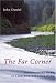 The Far Corner: Northwestern Views on Land, Life, and Literature