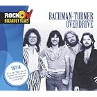 Rock Breakout Years: 1974 by  Bachman Turner Overdrive 