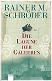 Die Lagune der Galeeren