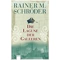 Die Lagune der Galeeren