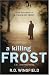 A Killing Frost
