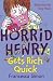 Horrid Henry Gets Rich Quick