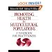 Promoting Health in Multicultural Populations: A Handbook for Practitioners