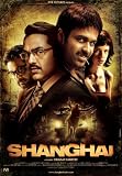 Shanghai (2012) (Hindi Movie / Bollywood Film / Indian Cinema DVD)