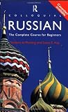 Colloquial Russian: The Complete Course For Beginners (Colloquial Series)