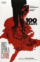 100 Bullets: Once Upon a Crime (100 Bullets): Once Upon a Crime (100 Bullets)