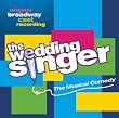 The Wedding Singer (Original Broadway Cast)