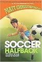 Soccer Halfback (The New Matt Christopher Sports Library) (Large Print) (Reinforced Hardcover)