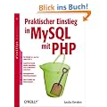 Praktischer Einstieg in MySQL mit PHP. oreillys basics. Mit CD-ROM