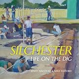 Silchester : life on the dig