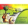Wir tasten uns vor...: Keyboardschule f�r Kinder ab 6 Jahren im Einzel- und Gruppenunterricht. Mit Tipps f�r den Mutter/Vater-Kind-Unterricht