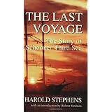 The Last Voyage: The Story of the Schooner Third Sea