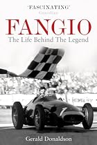 Fangio: The Life Behind the Legend