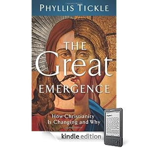 Great Emergence, The: How Christianity Is Changing and Why (emersion: Emergent Village resources for communities of faith)