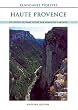 Randonn�e p�destre : Haute-Provence, 108 itin�raires de tous niveaux
