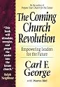 Coming Church Revolution, The: Empowering Leaders for the Future