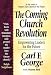Coming Church Revolution, The: Empowering Leaders for the Future