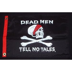 Dead Men Tell No Lies Pirate Flag
