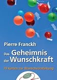 Produkt-Bild: Das Geheimnis der Wunschkraft: Anleitungen zur Wunscherf&uuml;llung. Kartenset mit 49 Motiv- und 11 Anleitungskarten. Mit Wunschstein-Armband.