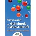 Das Geheimnis der Wunschkraft: Anleitungen zur Wunscherf�llung. Kartenset mit 49 Motiv- und 11 Anleitungskarten. Mit Wunschstein-Armband.