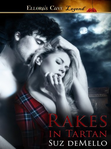 Rakes in Tartan: 3 (Highland Vampires)