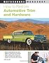 How to Restore Automotive Trim and Hardware