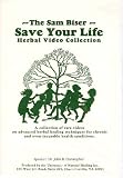 The Sam Biser Save Your Life Herbal Video Collection (Advanced Herbal Healing Techniques for Chronic & Even Incurable Health Conditions) User manual and VHS tapes volumes 1-12