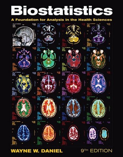 Biostatistics: A Foundation for Analysis in the Health Sciences (Wiley Series in Probability and Statistics)