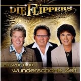 Es War Eine Wundersch�ne Zeitvon "Die Flippers"