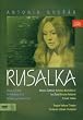 Dvorak - Rusalka / Subrtova, Zidek, Haken, Ovcacikova, Hlobilova, Wysoczanska, Mixova, Chalabala