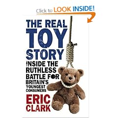 The Real Toy Story: Inside the Ruthless Battle for Britain's Youngest Consumers