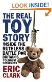 The Real Toy Story: Inside the Ruthless Battle for Britain's Youngest Consumers