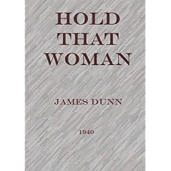 Hold that Woman