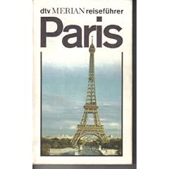 Paris. dtv - Merian. (8524 432).