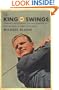 The King of Swings: Johnny Goodman, the Last Amateur to Beat the Pros at Their Own Game (.)