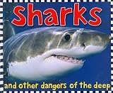 Sharks( And Other Dangers of the Deep)[SHARKS][Hardcover]