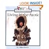 Living in the Arctic (Rookie Read-About Geography)