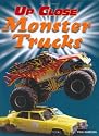 Monster Trucks (Up Close)