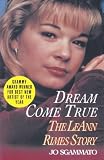 Dream Come True: The LeAnn Rimes Story